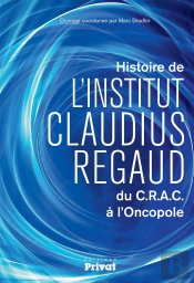 L'Institut Claudius Regaud
