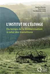 L'Institut De L'Elevage - Du Temps De La Modernisation A Celui Des Transitions