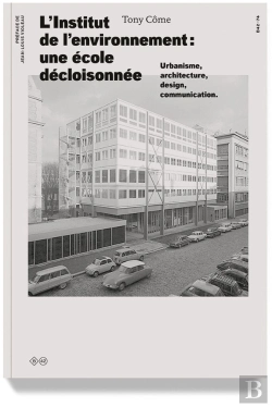 Bertrand.pt - L'Institut De L'Environnement, Une École Décloisonnée ; Urbanisme, Architecture, Design, Communication