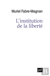 L'Institution De La Liberté