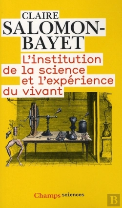 Bertrand.pt - L'Institution De La Science Et L'Expérience Du Vivant