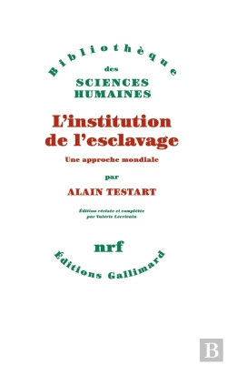 Bertrand.pt - L'Institution De L'Esclavage ; Une Approche Mondiale