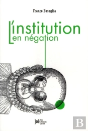 L'Institution En Negation