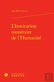 L'Institution Monétaire De L'Humanité