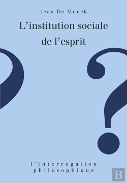Bertrand.pt - L'Institution Sociale De L'Esprit : Nouvelles Approches De La Raison