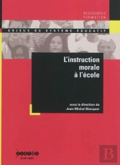 L'Instruction Morale A L'Ecole