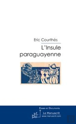 Bertrand.pt - L'Insule Paraguayenne