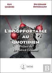 L'Insupportable Au Quotidien