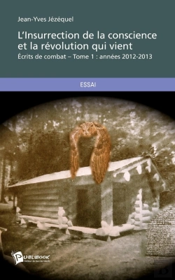 Bertrand.pt - L'Insurrection De La Conscience Et La Révolution Qui Vient Tome 1