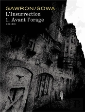 L'Insurrection Tome 1; Avant L'Orage