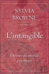 L'Intangible ; Dossier Du Monde Psychique