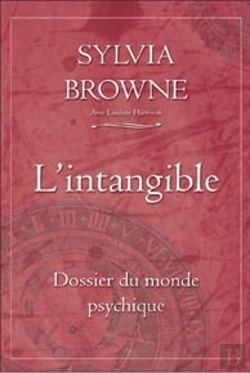 Bertrand.pt - L'Intangible ; Dossier Du Monde Psychique