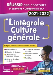 L'Intégrale De Culture Générale - Categories A Et B - Écrits Et Oraux - Concours Fonction Publique E