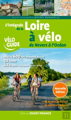 Bertrand.pt - L'Integrale De La Loire A Velo