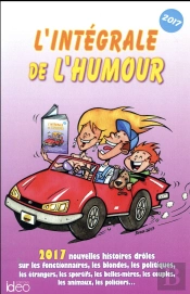 L'Integrale De L'Humour Edition 2017