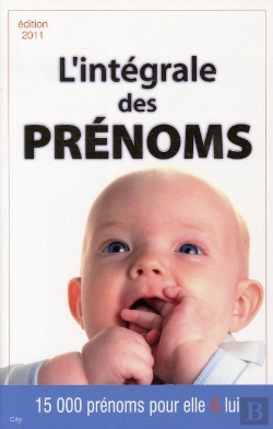 Bertrand.pt - L'Integrale Des Prenoms 2010-2011