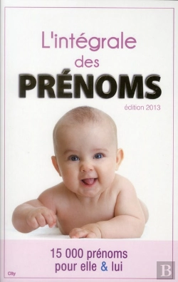 Bertrand.pt - L'Integrale Des Prenoms 2012-2013