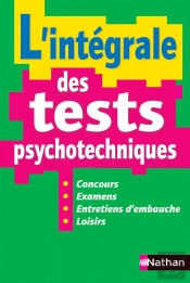 L'Intégrale Des Tests Psychotechniques