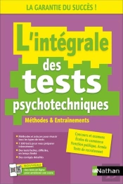 L'Intégrale Des Tests Psychotechniques : Méthodes & Entraînements (Édition 2026)