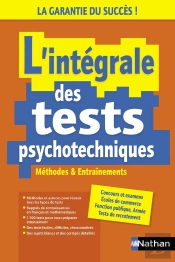 L'Intégrale Des Tests Psychotechniques : Méthodes Et Entraînements (Édition 2023)