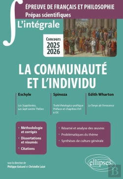 Bertrand.pt - L'Intégrale Sur La Communauté Et L'Individu : Epreuve De Français Et Philosophie ; Prépas Scientifiques (Édition 2025/2026)