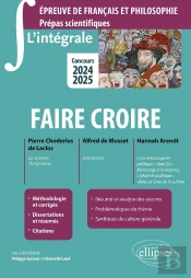 L'Intégrale Sur Le Nouveau Thème : Épreuve De Français Et Philosophie ; Prépas Scientifiques
