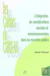 L'Integration Des Considerations Sociales Et Environnementales Dans Les Marches Publics