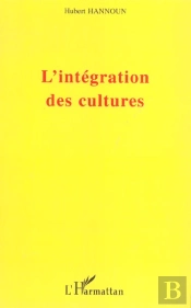 L'Integration Des Cultures