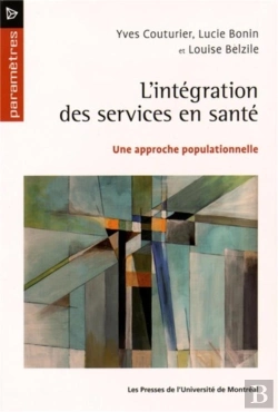 Bertrand.pt - L'Integration Des Services En Sante - Une Approche Populationnelle