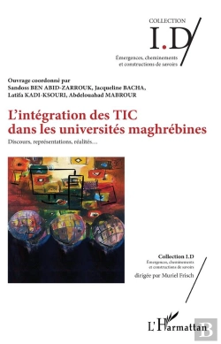 Bertrand.pt - L'Integration Des Tic Dans Les Universites Maghrebines ; Discours, Représentations, Réalités...