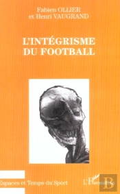 L'Integrisme Du Football