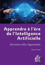 L'Intelligence Artificielle En Formation - Revolution, Defis, Opportunites