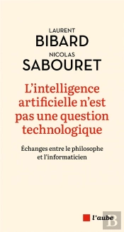 L'Intelligence Artificielle N'Est Pas Une Question Technolog
