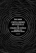 L'Intelligence Artificielle Ou L'Enjeu Du Siècle