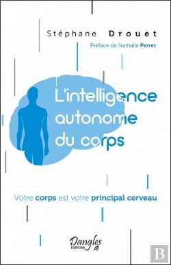 Bertrand.pt - L'Intelligence Autonome Du Corps - Votre Corps Est Votre Principal Cerveau