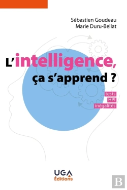 Bertrand.pt - L'Intelligence, Ça S'Apprend ? Tests, Hpi, Inégalités