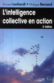 L'Intelligence Collective En Action (2e Édition)