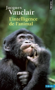 L'Intelligence De L'Animal (Édition 1995)