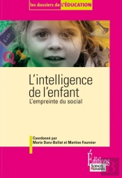 L'Intelligence De L'Enfant ; L'Empreinte Du Social