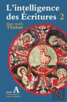 L'Intelligence Des Ecritures Tome 2 ; Année A ; Dimanches Des Temps Ordinaires