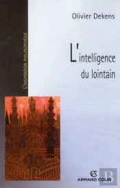L'Intelligence Du Lointain