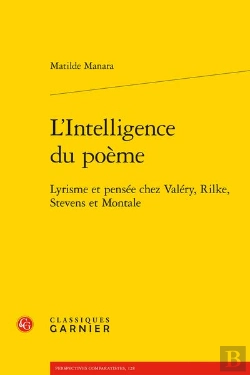 Bertrand.pt - L'Intelligence Du Poème : Lyrisme Et Pensée Chez Valéry, Rilke, Stevens Et Montale