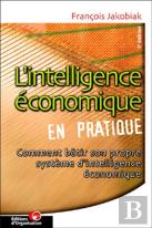 L'Intelligence Economique En Pratique