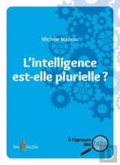L'Intelligence Est-Elle Plurielle ?