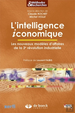 Bertrand.pt - L'Intelligence Iconomique ; Les Nouveaux Modèles D'Affaires De La 3e Révolution Industrielle