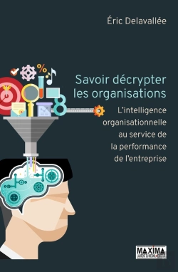 Bertrand.pt - L'Intelligence Organisationnelle Au Service De La Performance De L'Entreprise
