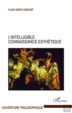 Bertrand.pt - L'Intelligible Connaissance Esthétique