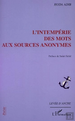 Bertrand.pt - L'Intemperie Des Mots Aux Sources Anonymes