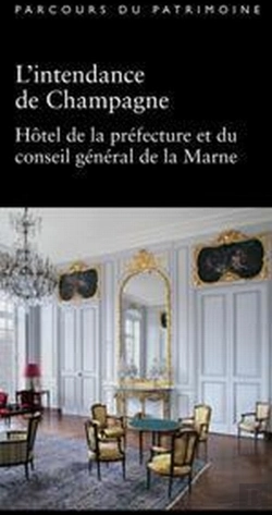 Bertrand.pt - L'Intendance De Champagne ; Hôtel De La Préfécture Et Du Conseil Général De La Marne
