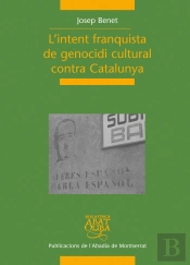 L'Intent Franquista De Genocidi Cultural Contra Catalunya